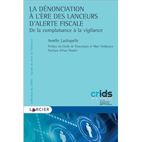 La dénonciation à l'ère des lanceurs d'alerte fiscale