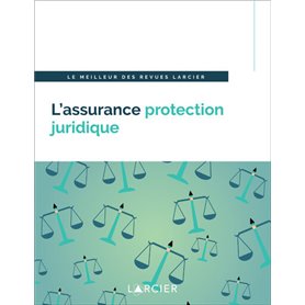 L'assurance protection juridique