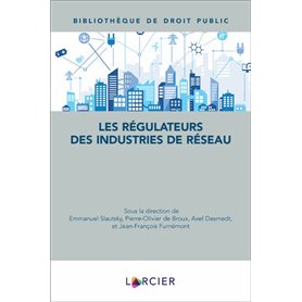 Les régulateurs des industries de réseau