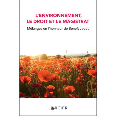 L'environnement, le droit et le magistrat