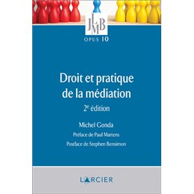 Droit et pratique de la médiation