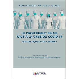 Le droit public belge face à la crise du COVID-19