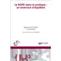 Le RGPD dans la pratique : un exercice d'équilibre