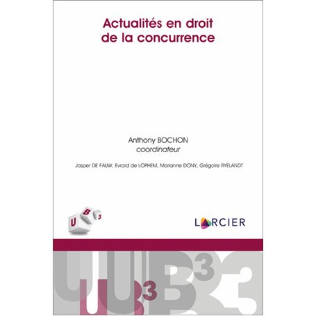 Actualités en droit de la concurrence