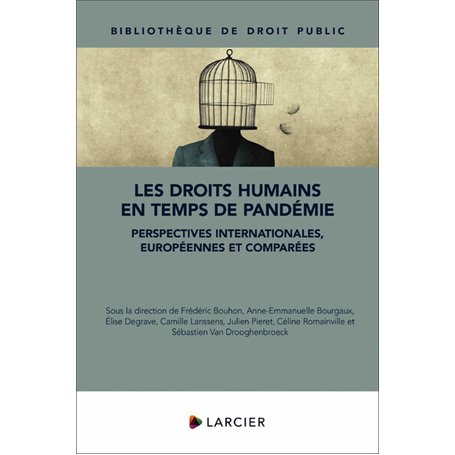 Les droits humains en temps de pandémie - Perspectives internationales, européennes et comparées