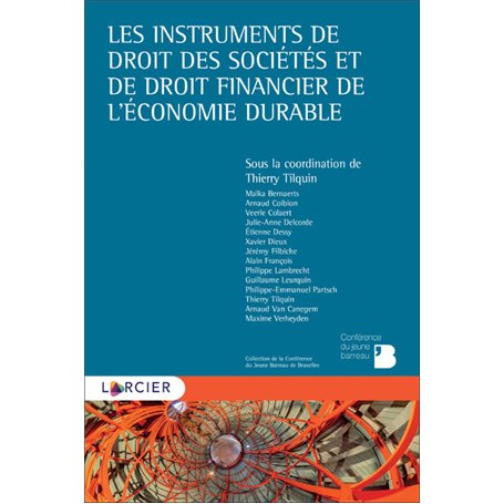 Les instruments de droit des sociétés et de droit financier de l'économie durable