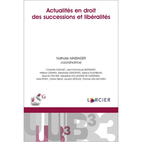 Actualités en droit des successions et libéralités