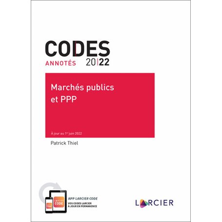 Marchés publics et PPP - Codes annotés 2022