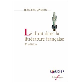 Le droit dans la littérature française - Le droit dans la littérature française