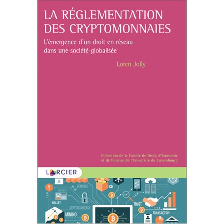 La réglementation des cryptomonnaies