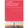 Le droit comme facteur d'attractivité - L'exemple de la Place juridique de Paris-Île de France