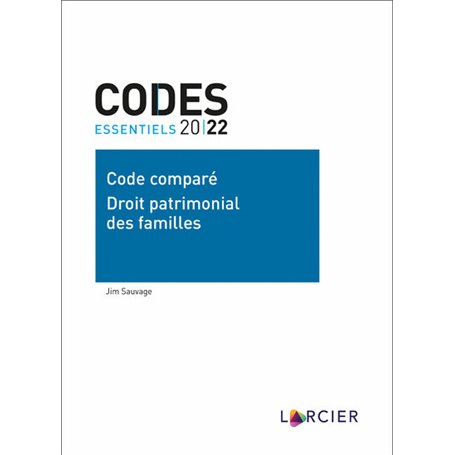 Codes essentiels 2022 Code comparé Droit patrimonial des familles