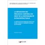 La réparation des préjudices corporels en droit de la responsabilité extracontractuelle - La spécifi