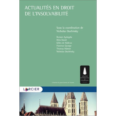 Actualités en droit de l'insolvabilité