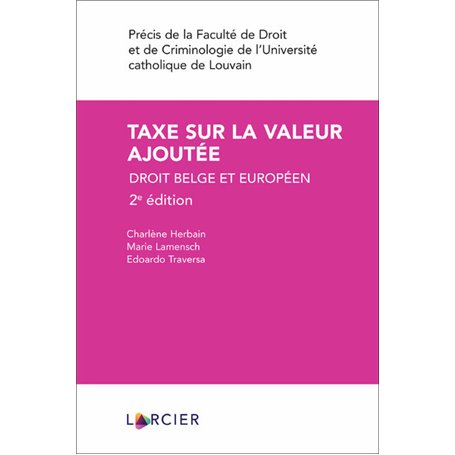 Taxe sur la valeur ajoutée - Droit belge et européen