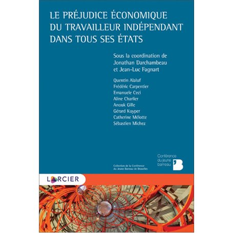 Le préjudice économique du travailleur indépendant dans tous ses états