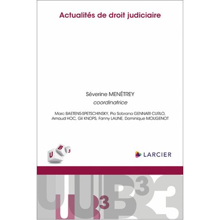 Actualités de droit judiciaire