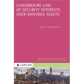 Luxembourg Law of Security Interests over Movable Assets