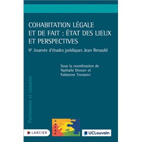 Cohabitation légale et de fait : état des lieux et perspectives