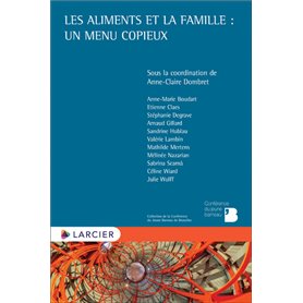 Les aliments et la famille : un menu copieux