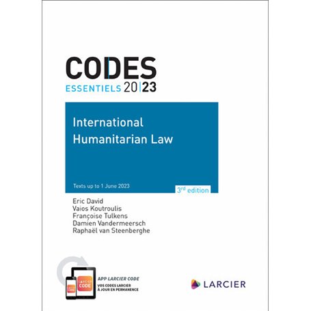 Codes essentiels 2023 International Humanitarian Law - Texts up to 1 June 2023