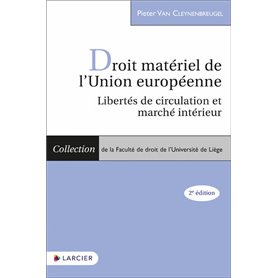 Droit matériel de l'Union européenne - Libertés de circulation et marché intérieur