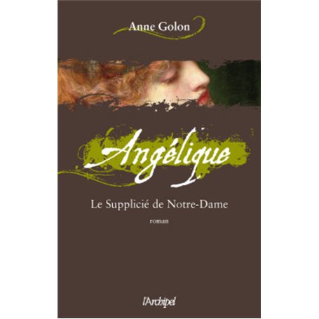 Angélique - tome 4 Le Supplicié de Notre-Dame