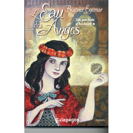 L'eau des anges - Un parfum d'histoire