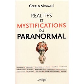 Réalités et mystifications du paranormal