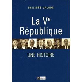 La Ve République - Une histoire