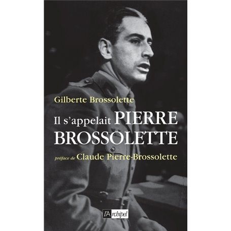 Il s'appelait Pierre Brossolette