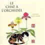 Le chat à l'orchidée