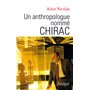 Un anthropologue nommé Chirac