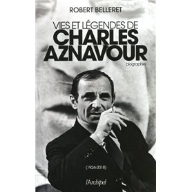 Vie et légendes de Charles Aznavour