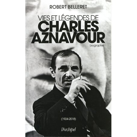 Vie et légendes de Charles Aznavour