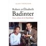 Robert et Elisabeth Badinter - Deux enfants de la République