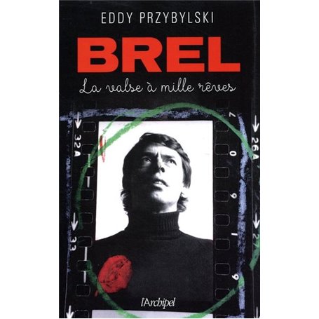 Brel, la valse à mille rêves