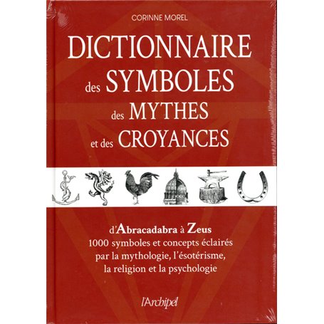 Dictionnaire des symboles, des mythes et des croyances