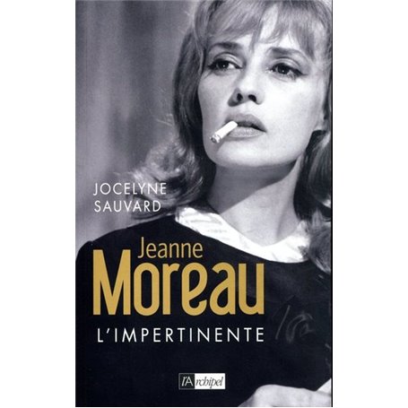 Jeanne Moreau - l'impertinente