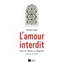 L'amour interdit - Sexe et tabous au Maghreb