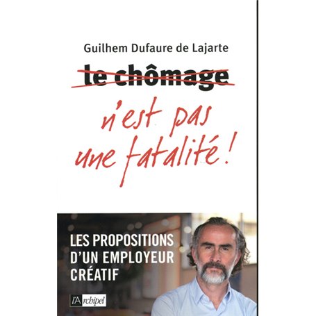 Le chômage n'est pas une fatalité !