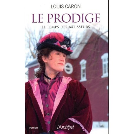 Le temps des bâtisseurs - tome 2 Le prodige