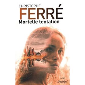 Mortelle tentation