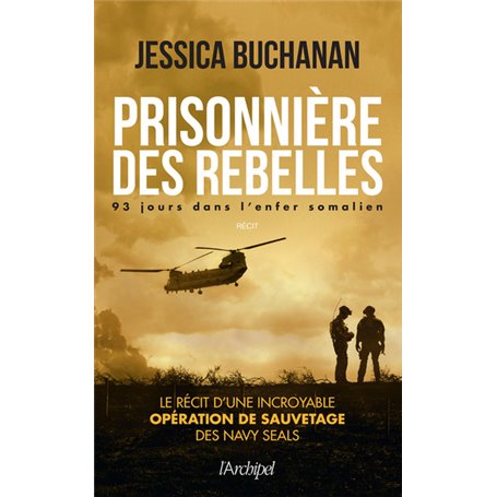 Prisonnière des rebelles - 93 jours dans l'enfer somalien