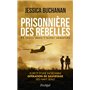 Prisonnière des rebelles - 93 jours dans l'enfer somalien