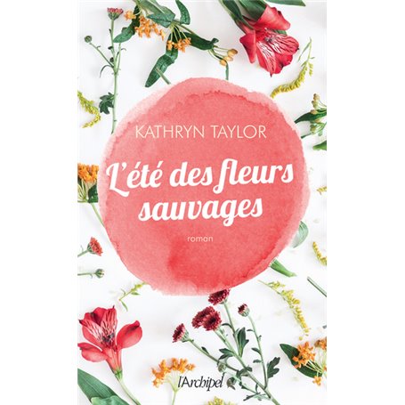 L'été des fleurs sauvages