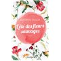 L'été des fleurs sauvages