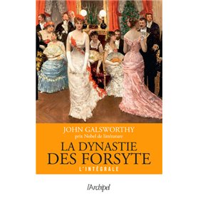 La Dynastie des Forsyte - Version intégrale