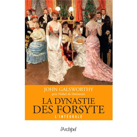 La Dynastie des Forsyte - Version intégrale