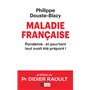 Maladie française - Pandémie : et pourtant tout avait été préparé !